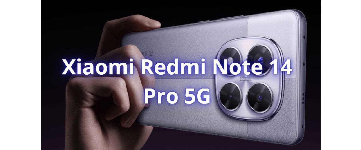 Смартфони Xiaomi Redmi Note 14 Pro 5G